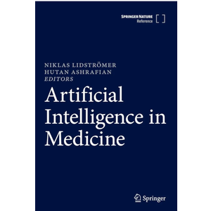 Artificial Intelligence in Medicine (Volume 1 & 2)