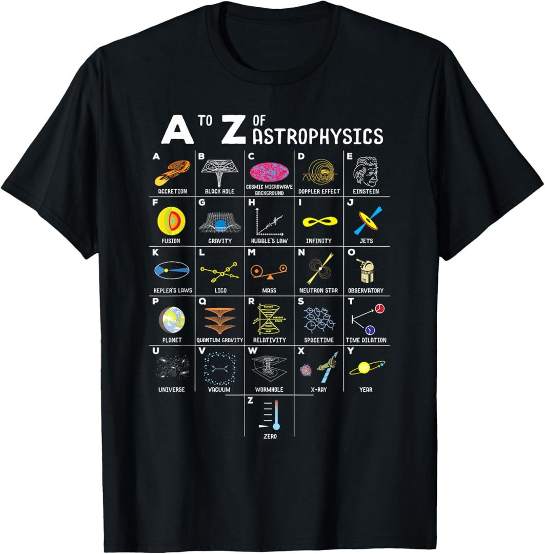 A to Z Funny Astronomy Lovers Astrophysics Astronomers T-Shirt, Size M