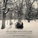 On a Cold Winter's Day - Early Christmas Music and Carols from the British Isles