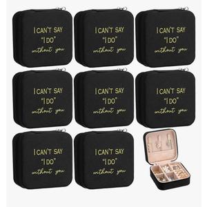 8 Pcs Bridesmaid Proposal Jewelry Box Gifts I Can't Say I Do Without You Travel Jewelry Case Portable Earring Organizer for Women Bridesmaids Wedding Gifts