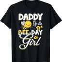 Daddy of The Bee Day Girl Bee Birthday Party Theme T-Shirt