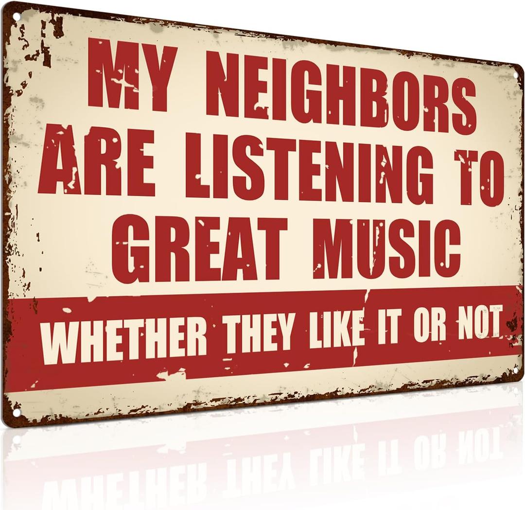 ALKB Metal Sign Music Gifts for Men - Man Cave Music Decor for Guy's Garage, Bar & Man Cave Decoration(Letter Size) (My Neighbors are Listening to Great Music)