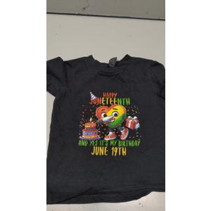 Happy Juneteenth And Yes It's Heart My Birthday June 19th T-Shirt Size 2T