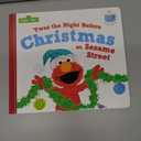 Twas the Night Before Christmas on Sesame Street: A Sweet Holiday Board Book for Toddlers With Cookie Monster, Elmo, and Friends