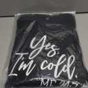 Womens I'm Yes Cold Me 24:7 Printed Funny Sweatshirt Long Sleeve Crewneck Letters Casual Loose Pullover Top XL