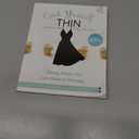 Cook Yourself Thin: Skinny Meals You Can Make in Minutes