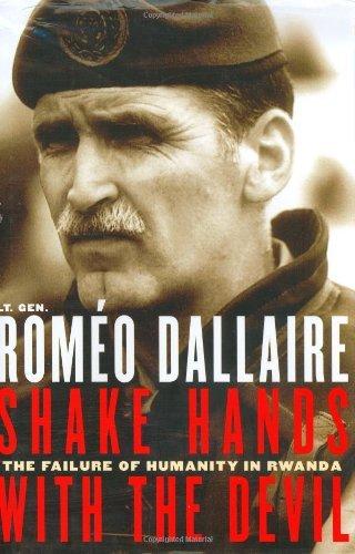 Shake Hands with the Devil: The Failure of Humanity in Rwanda