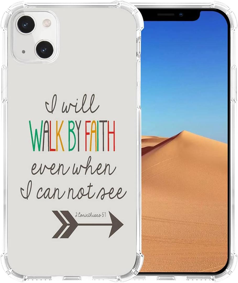 Case for iPhone 14 & 13,Soft TPU Cover Heavy Duty Protection Compatible with iPhone 13 & 14 Christian Sayings Bible Verse I Will Walk by Faith Even When I Can Not See 2 Corinthians 5:7 Case for iPhone 14 & 13,Soft TPU Cover Heavy Duty Protection Compatible with iPhone 13 & 14 Christian Sayings Bible Verse I Will Walk by Faith Even When I Can Not See 2 Corinthians 5:7