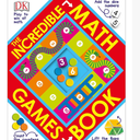 The Incredible Math Games Book by DK (Author)