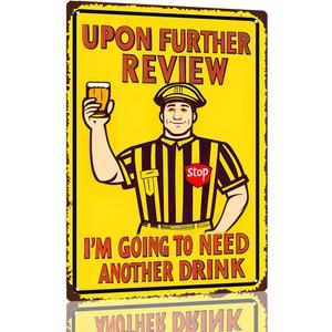 Retro Bar Decor for Man Cave - 8X12 Inch Vintage Football Sign - "Upon Further Review, I'm Going To Need Another Drink" Home Bar Accessories