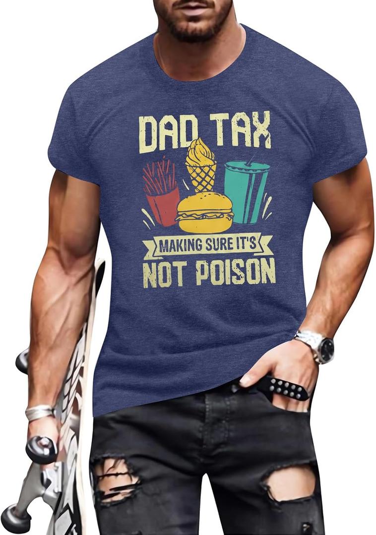 Funny Dad Shirt Men Dad Tax Shirt Father's Day Birthday Daddy Gifts Sarcastic Papa T-Shirts Family Gathering (01blue)