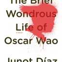 The Brief Wondrous Life of Oscar Wao (Pulitzer Prize Winner), Hardcover