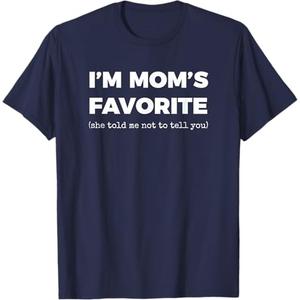 Funny Moms Favorite Son Daughter I'm Mom's Favorite T-Shirt, Navy Blue, Size 3
