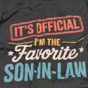 It's Official I'm The Favorite Son in Law Mens Fathers Day T-Shirt,  M