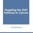 Targeting the STAT Pathway in Cancer