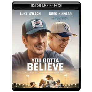 You Gotta Believe 4K UHD