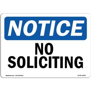 OSHA Notice Sign - No Soliciting | Vinyl Label Decal | Protect Your Business, Construction Site, Warehouse & Shop Area | Made in The USA