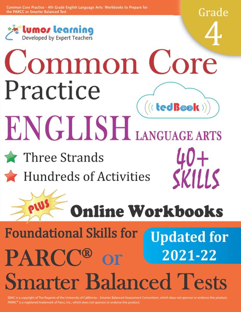Common Core Practice - 4th Grade English Language Arts: Workbooks to Prepare for the PARCC or Smarter Balanced Test: CCSS Aligned