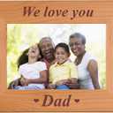 CustomGiftsNow We Love You Dad - Engraved Wood Picture Frame - Fits 4x6 inch Photo