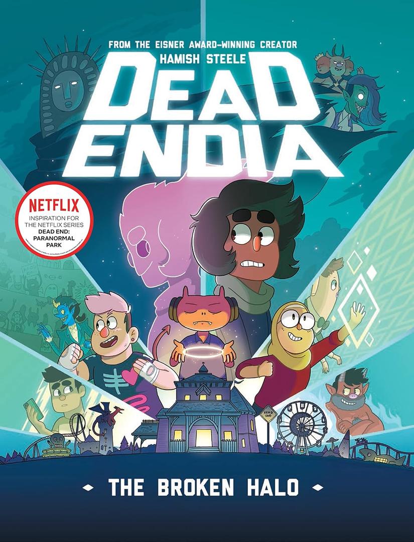 DeadEndia: The Broken Halo (DeadEndia, 2)