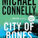 City of Bones (A Harry Bosch Novel, 8) by Michael Connelly (Author)