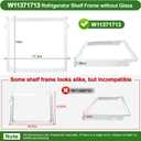 W11371713 Refrigerator Snack Pan Holder Frame(no glass) Compatible with whirlpool, kenmore, maytag and ikea WRS321SDHZ04, WRS325SDHW05 etc, Snack Shelf Frame W10912335 Replace for PS1272398, 4929374
