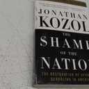 The Shame of the Nation: The Restoration of Apartheid Schooling in America