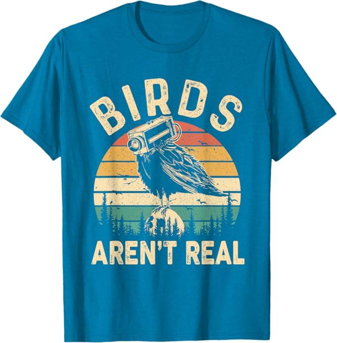 Funny Retro Vintage Birds aren't Real Birds Spies Men Women T-Shirt, Size S, Blue
