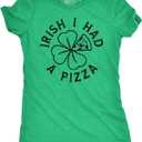 Womens Irish I Had A Pizza T Shirt Funny St Paddys Day Partying Drunk Food Joke Tee for Ladies (Green, L)