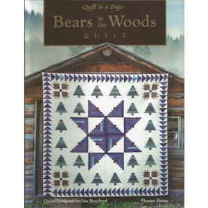Bears in the Woods (Quilt in a Day Series)