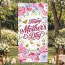 Mothers Day Decorations Banner Mother’s Day Door Cover Best Mom Flower Backdrop Mom Day Gifts Happy Mothers Day Party Supplies Indoor Outdoor for Home 35in x 71in
