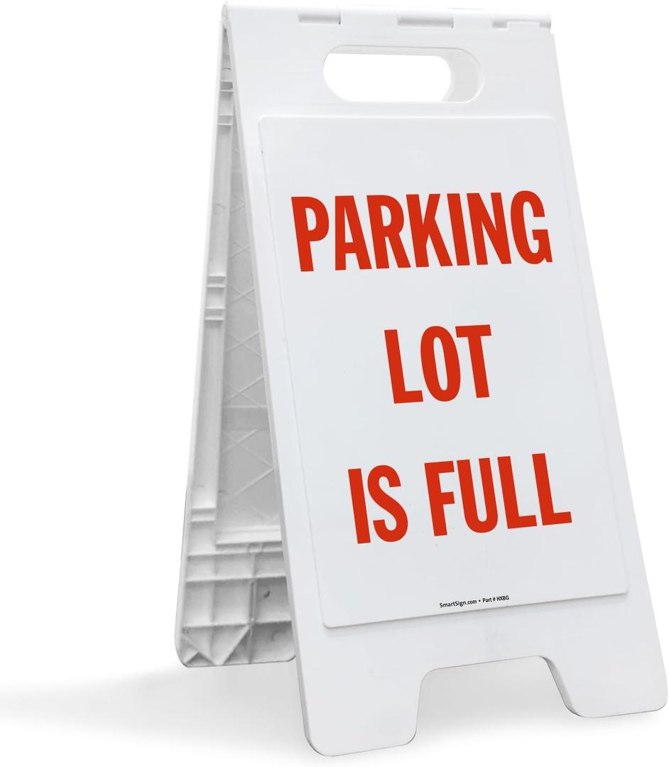 SmartSign 25 x 12 inch Parking Lot Is Full Two-Sided Folding Floor Sign, Digitally Printed Plastic, Red & White