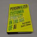 2 x Personalized: Customer Strategy in the Age of AI