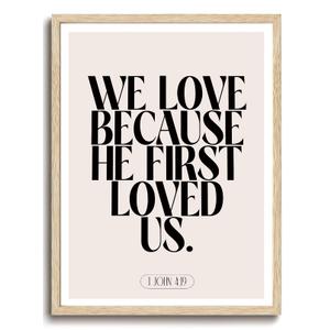 KISSFOX Jesus Christian OAK Wood Framed Wall Art Inspirational 1 John 4:19 Bible Verse Canvas Art Prints Modern Scripture Pictures Wall Decor Boho Faith Art Paintings Posters For Bedroom Living Room