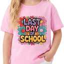 Last Day of School T-Shirt for Kids Toddler Funny Short Sleeve Tee Girls Boys Cotton 2T-8T (Pink)