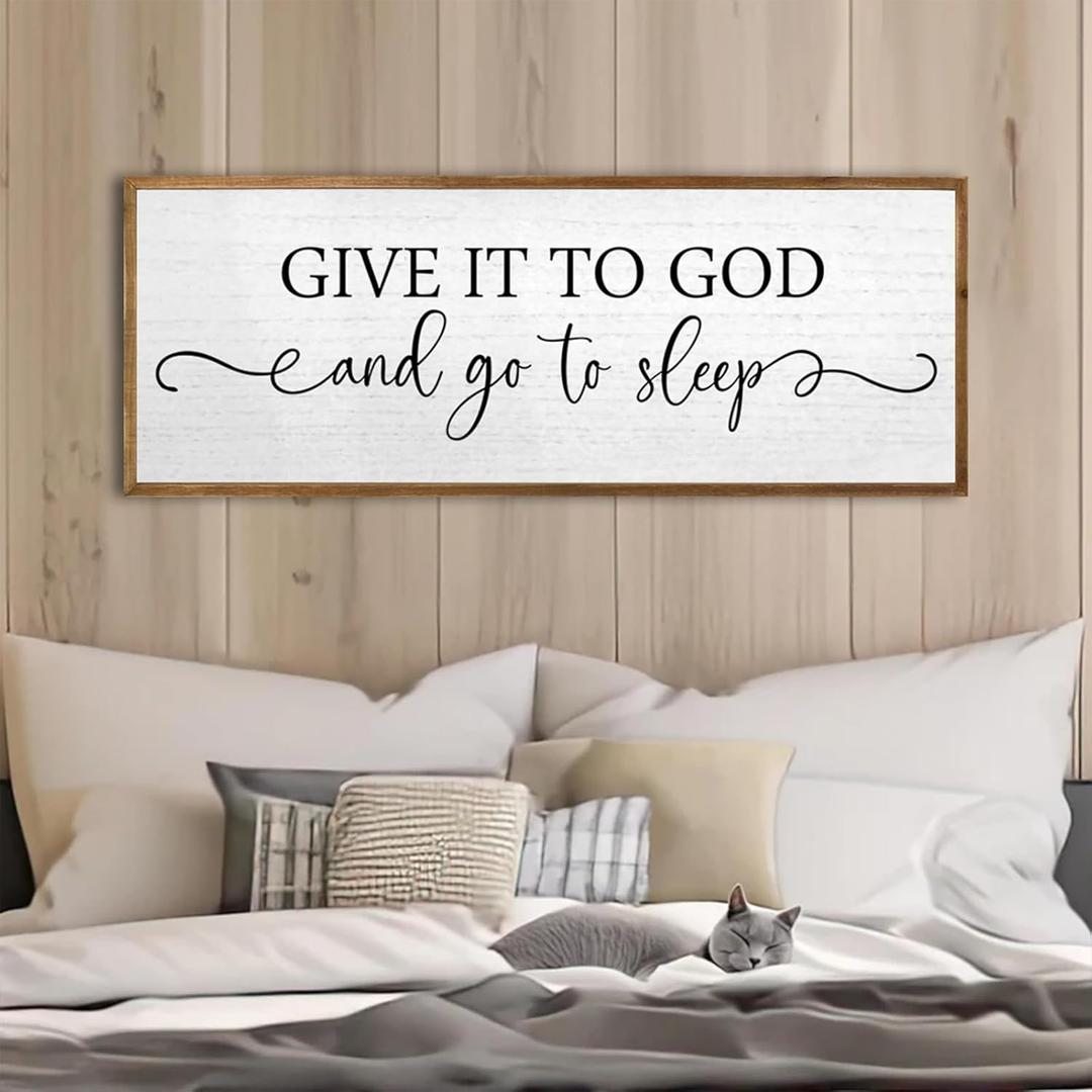 Give It To God And Go To Sleep Wall Decor Sign 40"X15" Master Bedroom Above Bed Wood Framed Large Farmhouse Rustic Over Bed Wall Art Hanging Decoration (Wood)