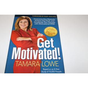 Get Motivated!: Overcome Any Obstacle, Achieve Any Goal, and Accelerate Your Success with Motivational DNA