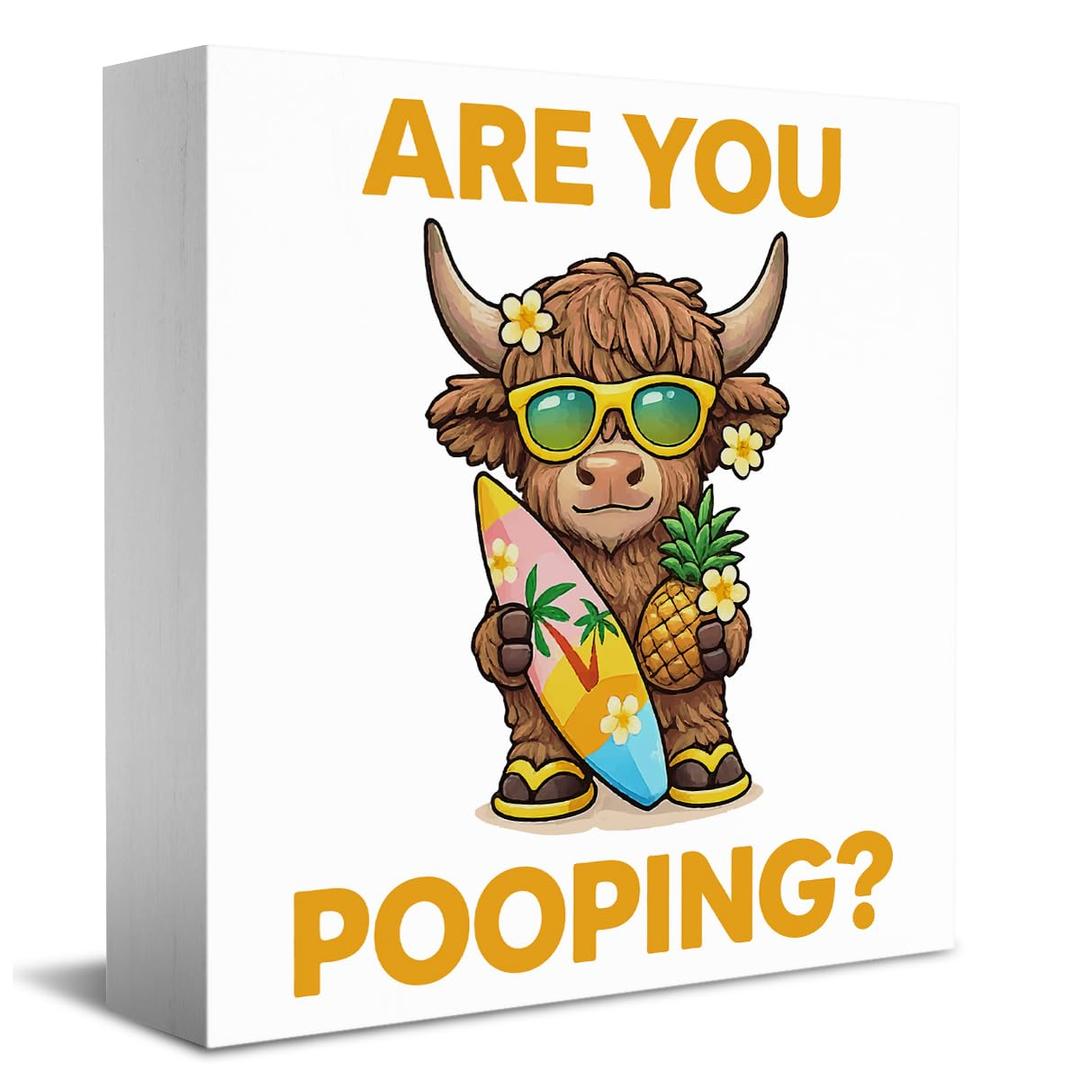 Hawaii Highland Cow Bathroom Decor: Are You Pooping 5.5"x5.5" Funny Wooden Box Decorations Sign for Summer House Home Desk Table Shelf