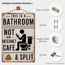 Vintage Metal Tin Sign 8X12inch-This Is A Bathroom Not An Internet Cafe & Split Wall Art Decor For Home Farmhouse Washroom Bathroom Gift