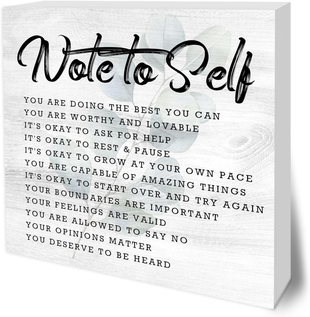 Note to Self Wooden Block Sign - 5" Motivational Wooden Plaque Tabletop Decor - Rustic Farmhouse Wood Sign Positive Gifts For Friends Family Coworker -Home Room Office Desk Decor Favors & Supplies-B04