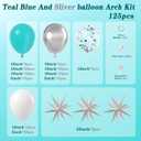 125pcs Teal Silver White Balloon Garland Arch Kit, White Metallic Silver Teal Balloons for Wedding Engagement Anniversary Bridal Shower Baby Shower Birthday Party Decorations