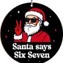 2 x Santa Says Six Seven Christmas Ornament 2025, 67 Christmas Ornament, Funny 67 Meme Ornament, Funny Christmas Ornaments 2025, Santa Ornaments for Christmas Tree, Stocking Stuffers for Teens(Style A)
