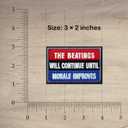 2 x Funny Patch - The Beatings Will Continue Until Morale Improves Tactical Hook & Loop Embroidered Emblem Glow-in-the-Dark Morale Patches (3"x2")