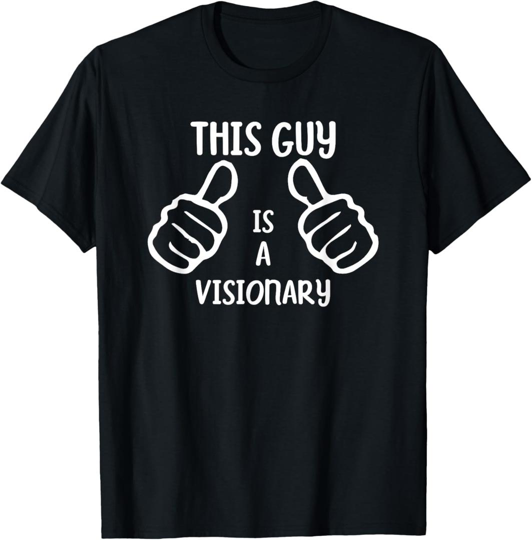 Funny Visionary This Guy Is a Visionary T-Shirt, Size: 2XL