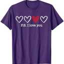 PS I Love You Day Valentine's Day Purple Heart Women Men Kid T-Shirt 4T Toddler