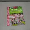 Northeast Home Landscaping, 3rd Edition: Including Southeast Canada (Creative Homeowner) 54 Landscape Designs, 200+ Plants & Flowers Best Suited to CT, MA, ME, NH, NY, RI, VT, NB, NS, ON, PE, & QC
