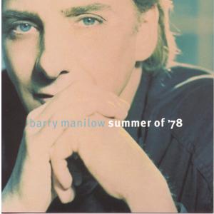 Summer Of '78 Barry Manilow, Format Audio CD