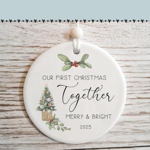 Our First Christmas Together Ornament 2025, 1st Year Xmas Keepsake, Relationship Ornament to Boyfriend, Gift for Newlywed Couples