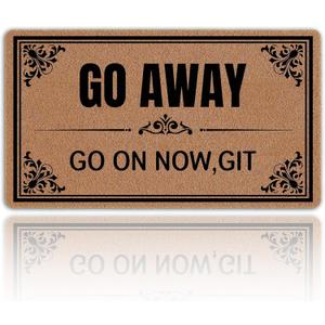 Go Away Go On Now Git 30"x17" Non-Slip Mat Welcome Mats Funny Doormats for Entrance Way Outdoors Indoor Washable Cute Holiday Welcome Mats for Entryway with Rubber Backing