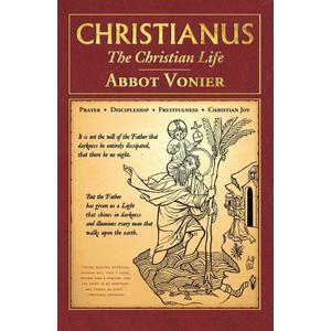 Christianus: The Christian Life